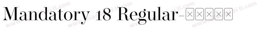 Mandatory 18 Regular字体转换